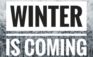 Winter is Coming! Are You Ready?
